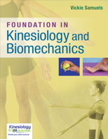Foundations in Kinesiology and Biomechanics 0803643721 Book Cover