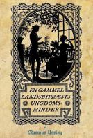 En gammel Landsbypræsts Ungdomsminder 8799771217 Book Cover