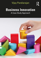 Business Innovation: A Case Study Approach 1032041870 Book Cover