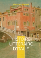 Histoire Litt?raire D'italie: Tome 3 2322431885 Book Cover