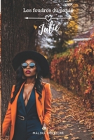 Julie: Les Foudres Du Passe - Tome 2 B0FV7LNPHT Book Cover