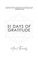 31 Days of Gratitude: Elevate your manifestation power B0C2SFPML5 Book Cover