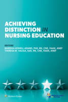 Achieving Distinction in Nursing Education 1975185005 Book Cover