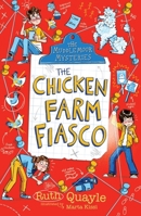 The Muddlemoor Mysteries: The Chicken Farm Fiasco (3) 1839132558 Book Cover