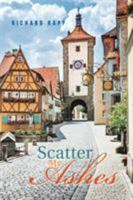 Scatter My Ashes 1546211675 Book Cover