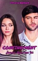 Confinement : Jamais deux sans toi B09CGBMCHT Book Cover