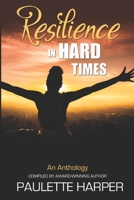 Resilience in Hard Times 1737093103 Book Cover