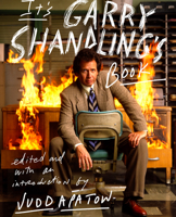 It's Garry Shandling's Book 0525510842 Book Cover