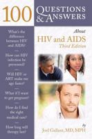 100 Q&A About AIDS and HIV (100 Questions & Answers about . . .)