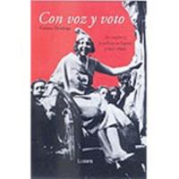 Con voz y voto / With a Voice (Ensayo) (Spanish Edition) 8426414168 Book Cover