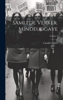 Samlede verker. Mindeudgave; Volume 3 1021575828 Book Cover