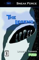 Sneak Force: Mission 1 the Legend 1932303170 Book Cover