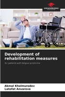 Development of rehabilitation measures: for patients with fatigue syndrome 620603643X Book Cover