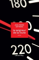 Le Seigneur de la route 2702142796 Book Cover