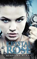 Krystal Rose 1477208402 Book Cover
