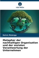 Metapher der nachhaltigen Organisation und der sozialen Verantwortung der Unternehmen 6205706180 Book Cover