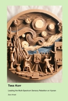 Tess Korr: Leading the Multi-Spectrum Sensory Rebellion on Vyoran 1779694237 Book Cover