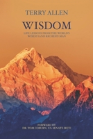 Wisdom : Life Lessons from the World's Wisest (and Richest) Man 1734506725 Book Cover