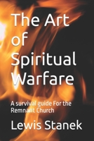 The Art of Spiritual Warfae B0BGKJ6B85 Book Cover