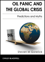 Oil Panic And The Global Crisis: Predictions And Myths 1405195487 Book Cover