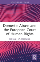 Domestic Abuse and the European Court of Human Rights 1032796243 Book Cover