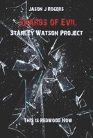 Shards of Evil: Stanley Watson Project 1729129153 Book Cover