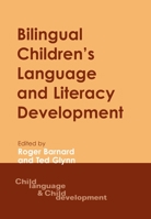 Bilingual Children's Language And Literacy Development: New Zealand Case Studies 1853597112 Book Cover