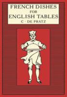 French Dishes for English Tables 1912945002 Book Cover