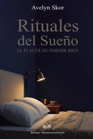 Rituales del Sueño: El Placer de Dormir Bien (Spanish Edition) B0F8RDJMKN Book Cover