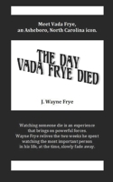 The Day Vada Frye Died 192818359X Book Cover