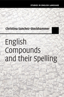 English Compounds and Their Spelling 1316647900 Book Cover