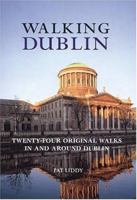 Walking Dublin (Interlink Walking Guides) 1566565871 Book Cover