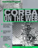 Corba on the Web (Hands-on Web Development) 0070067244 Book Cover