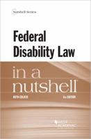 Federal Disability Law in a Nutshell (Nutshells) 1634601157 Book Cover