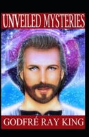 Unveiled Mysteries: Illustrated Edition B094GWHGJN Book Cover