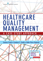 Healthcare Quality Management: A Case Study Approach 0826145132 Book Cover