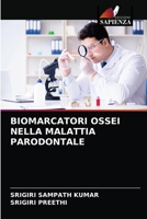 BIOMARCATORI OSSEI NELLA MALATTIA PARODONTALE 6204066358 Book Cover