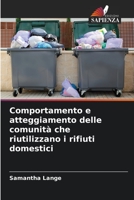 Comportamento e atteggiamento delle comunità che riutilizzano i rifiuti domestici 6205628805 Book Cover