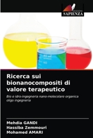 Ricerca sui bionanocompositi di valore terapeutico: Bio e idro-ingegneria nano-molecolare organica oligo ingegneria 6203313386 Book Cover