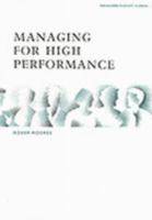 Managing for High Performance (Manager's Pocket Guides) 1858351235 Book Cover