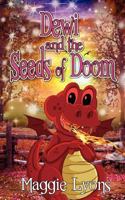 Dewi and the Seeds of Doom 1612440940 Book Cover
