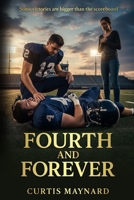 Fourth and Forever B0FRN4KR5P Book Cover