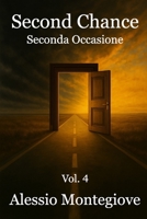 Second Chance: Seconda Occasione (Collection of Poetry) B0F94B18F9 Book Cover