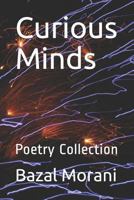 Curious Minds: Poetry Collection 1792753918 Book Cover