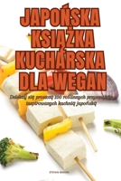 JapoNska KsiAZka Kucharska Dla Wegan (Polish Edition) 1835936180 Book Cover