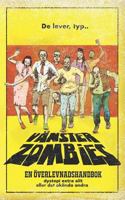 V�nsterzombies: En �verlevnadshandbok 9163977192 Book Cover