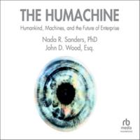 The Humachine: Humankind, Machines, and the Future of Enterprise B0H4316SWK Book Cover