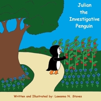 Julian the Investigative Penguin 1732343926 Book Cover