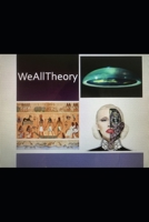 We All Theory: Conspiracy Theories B087HD83LP Book Cover