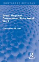 British Regional Development Since World War I (University Paperbacks) 1032053321 Book Cover